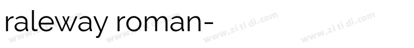 raleway roman字体转换